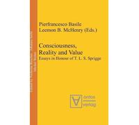 Pierfrancesco Basile Consciousness, Reality and Value (Copertina rigida)
