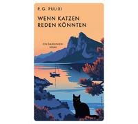 Piergiorgio Pulixi Barbara Wenn Katzen reden könnten: Ein Sardinien (Tascabile)