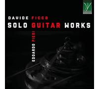 Edoardo Pieri Ficco: Solo Guitar Works (CD)