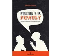 Pierino e il default (la crisi economica rappata a mio figlio)