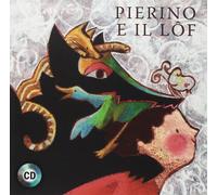 Pierino e il lof. Con Libro - Ferigo Giorgio (Audio cd)