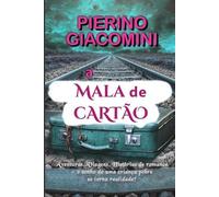 Pierino Giacomini a Mala de Cartão (Tascabile)