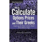 Pierino Ursone How to Calculate Options Prices and Their Gree (Copertina rigida)