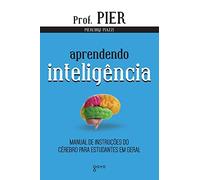 Pierluigi Piazzi Aprendendo inteligência (Tascabile)