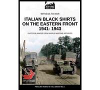 Pierluigi Romeo Di Collo Italian black shirts on the Eastern front (Tascabile)
