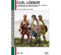 Pierluigi Romeo Di Colloredo Cùil Lodair (Tascabile) Battlefield