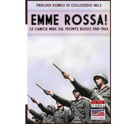 Pierluigi Romeo Di Colloredo Mels Emme Rossa (Tascabile)