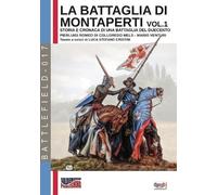 Pierluigi Romeo Di Colloredo Mels Mario La battaglia di Montaperti (Tascabile)