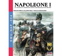 Pierluigi Romeo Di Colloredo Mels Napoleone I (Tascabile)
