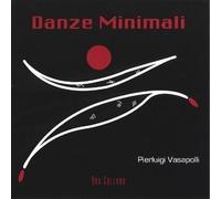 Pierluigi Vasapolli - Danze Minimali
