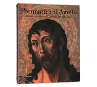 Piermatteo d'Amelia e il Rinascimento nell'Umbria meridionale