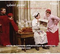 PIERNE, G. - LA MUSIQUE DE CHAMBER 1