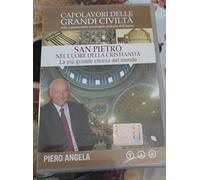 Piero Angela - Capolavori delle grandi civiltà - San Pietro nel cuore della cristianità