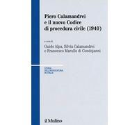 Piero Calamandrei e il nuovo Codice di procedura civile (1940)