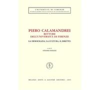 Piero calamandrei rettore dell'università di firenze