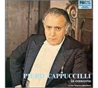 Piero Cappuccilli - In Concerti by Piero Cappuccilli (1995-04-18)