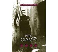 Piero Ciampi. La canzone d'autore in Italia