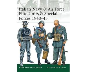 Piero Crociani Pier P Italian Navy & Air Force Elite Units & Specia (Tascabile)