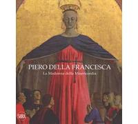 Piero della Francesca. La Madonna della Misericordia. Ediz. italiana e inglese
