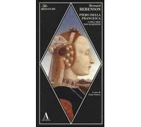 Piero della Francesca, o dell'arte non eloquente