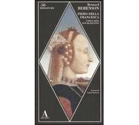 Piero della Francesca, o dell'arte non eloquente