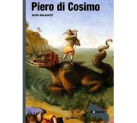 Piero di Cosimo. Ediz. illustrata