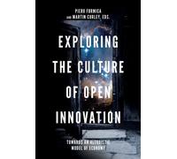Piero Formica Exploring the Culture of Open Innovation (Copertina rigida)