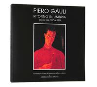 Piero Gauli. Ritorno in Umbria. Opere di corrente, ceramiche, antologia dal 193