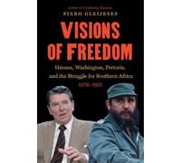 Piero Gleijeses Visions of Freedom (Tascabile) New Cold War History