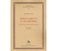 Libri Tesio Francesco - Piero Gobetti E L'economia