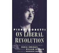 Piero Gobetti On Liberal Revolution (Tascabile) Italian Literature and Thought
