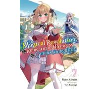 The Magical Revolution of the Reincarnated Princess and the Genius Young Lady