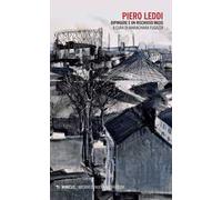 Piero Leddi. Dipingere è un rischioso inizio