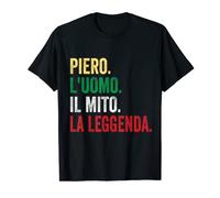 Piero L'uomo Il Mito La Leggenda regalo per Piero Maglietta