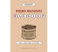 Piero Manzoni BACGLSP. Basta a ciascun giorno la sua pena