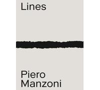 Piero Manzoni: Lines / Materials: Materials & Lines