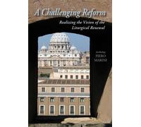 Piero Marini A Challenging Reform (Tascabile)