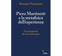 Piero Martinetti e la metafisica dell'esperienza. Un programma di ricerca filosofica