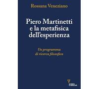 Piero Martinetti e la metafisica dell'esperienza. Un programma di ricerca ...