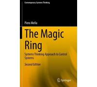 Piero Mella The Magic Ring (Tascabile) Contemporary Systems Thinking