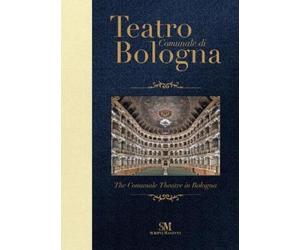 Piero Mioli Teatro Comunale di Bologna - The Comunale Theatre (Copertina rigida)
