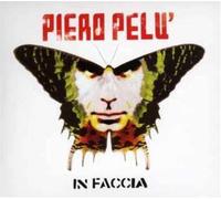 Piero Pelu - In Faccia