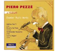 Piero Pezze - Piero Pezzé Chamber Music Works