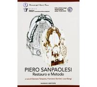 Piero Sanpaolesi. Restauro e metodo