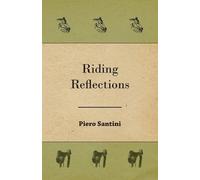Piero Santini Riding Reflections (Tascabile)