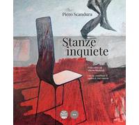 Piero Scandura. Stanze inquiete
