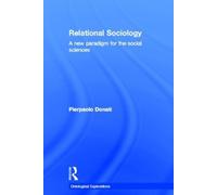 Pierpaolo Donati Relational Sociology (Tascabile)