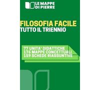 Pierre 2020 Filosofia Facile - Tutto Il Triennio (Tascabile)