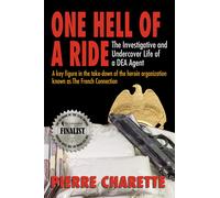 Pierre A Charette One Hell of a Ride (Copertina rigida)
