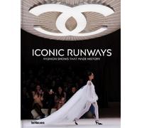 Catwalk: Iconic Moments by the Most Coveted Fashion Brands